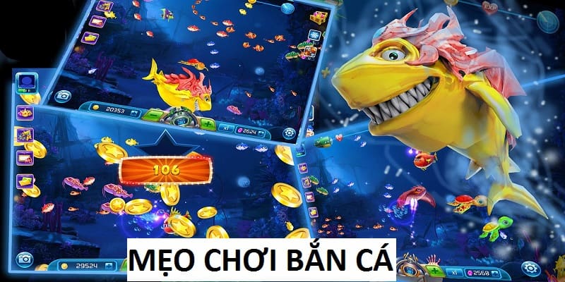 mẹo chơi bắn cá